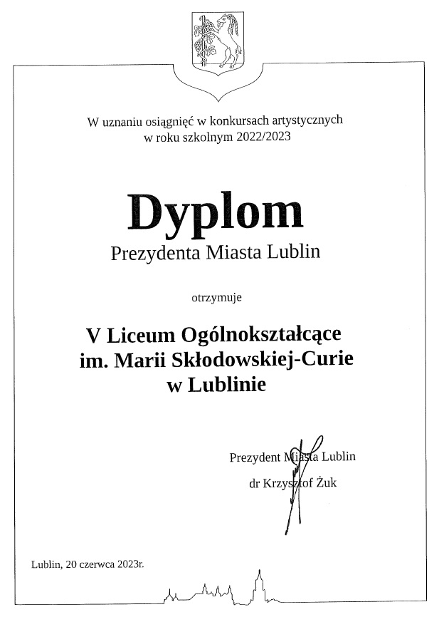 Dyplom Prezydenta Miasta Lublin dla V LO za osiągnięcia artystyczne w roku szkolnym 2022-2023